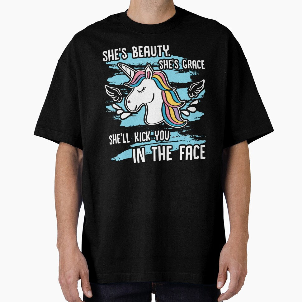 Unicorn - Beauty Unicorn She'll Kick You In The Face by UnknownArtistt T-Shirts, Hoodie, Sweatshirt (Image 1)