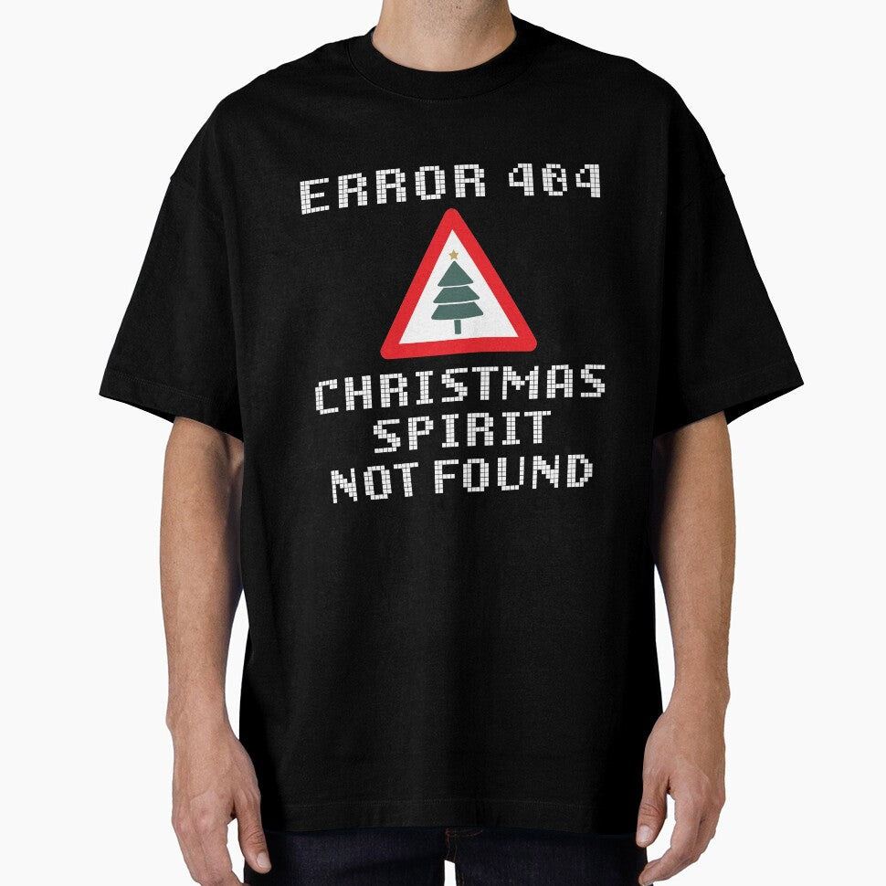 Error 404 Christmas Spirit Not Found - Anti Christmas by AmpersandCuster T-Shirts, Hoodie, Sweatshirt (Image 1)