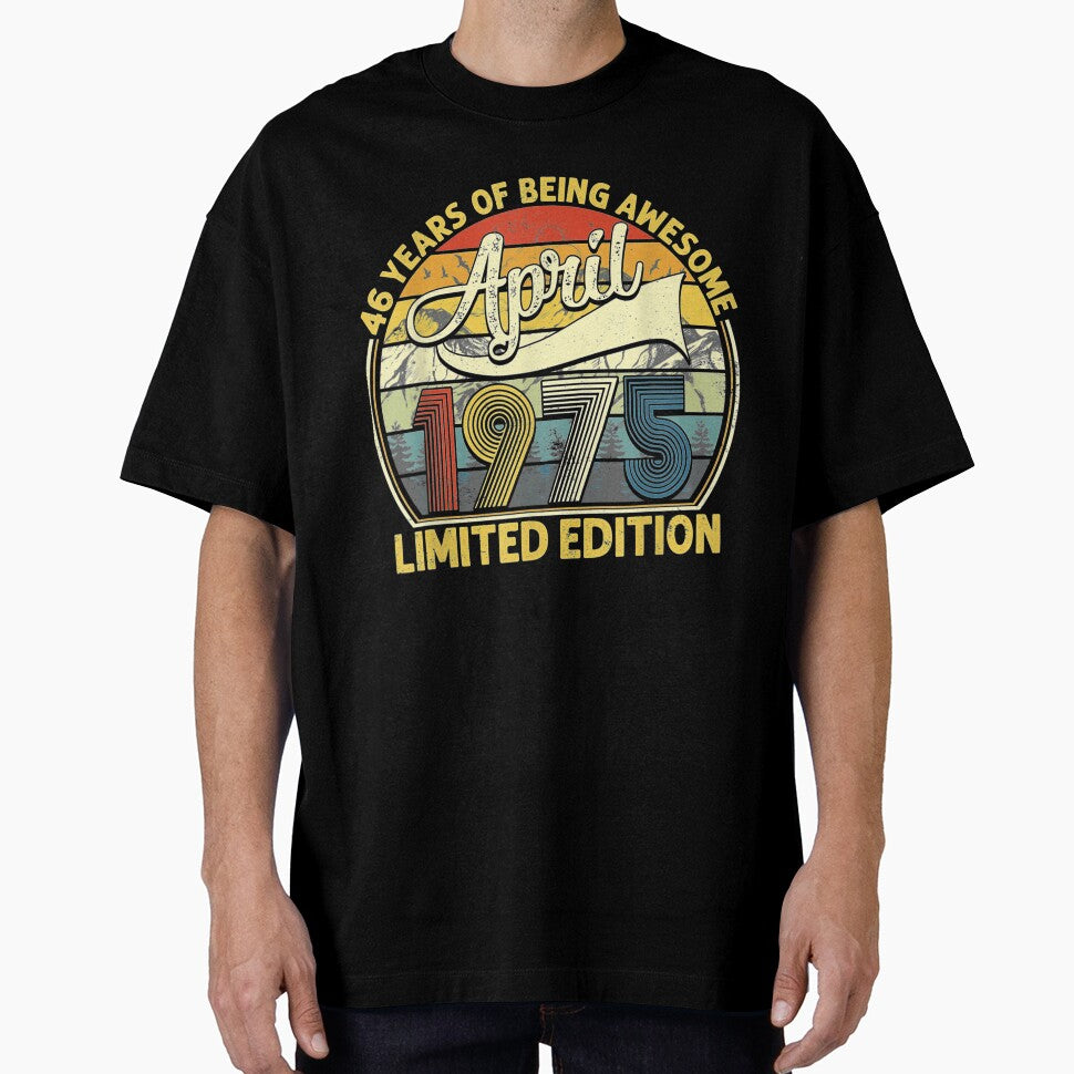 46th Vintage Retro April 1975 46 Years Old T-Shirts, Hoodie, Sweatshirt