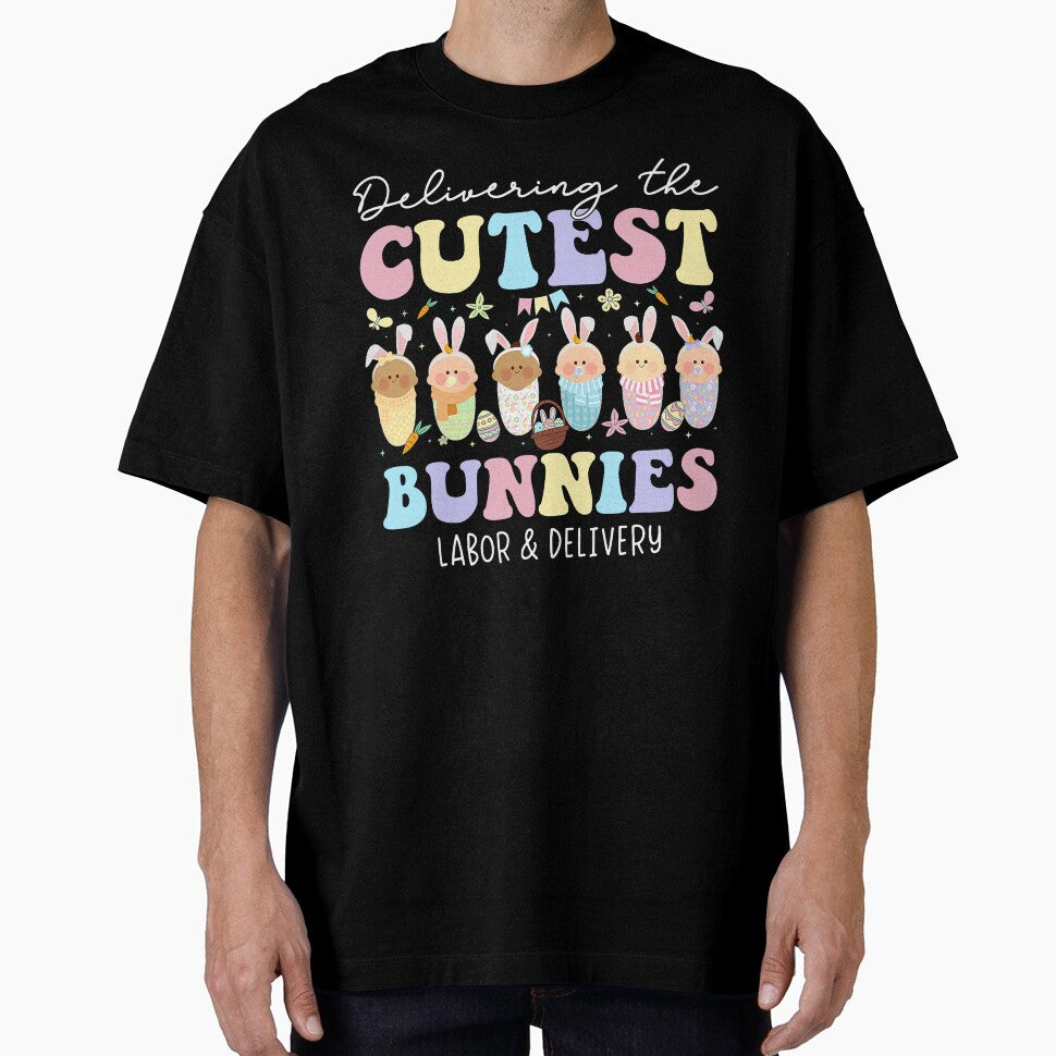 Delivering The Cutest Bunnies Easter Labor & Delivery Nurse by laurelrhodes T-Shirts, Hoodie, Sweatshirt (Image 1)