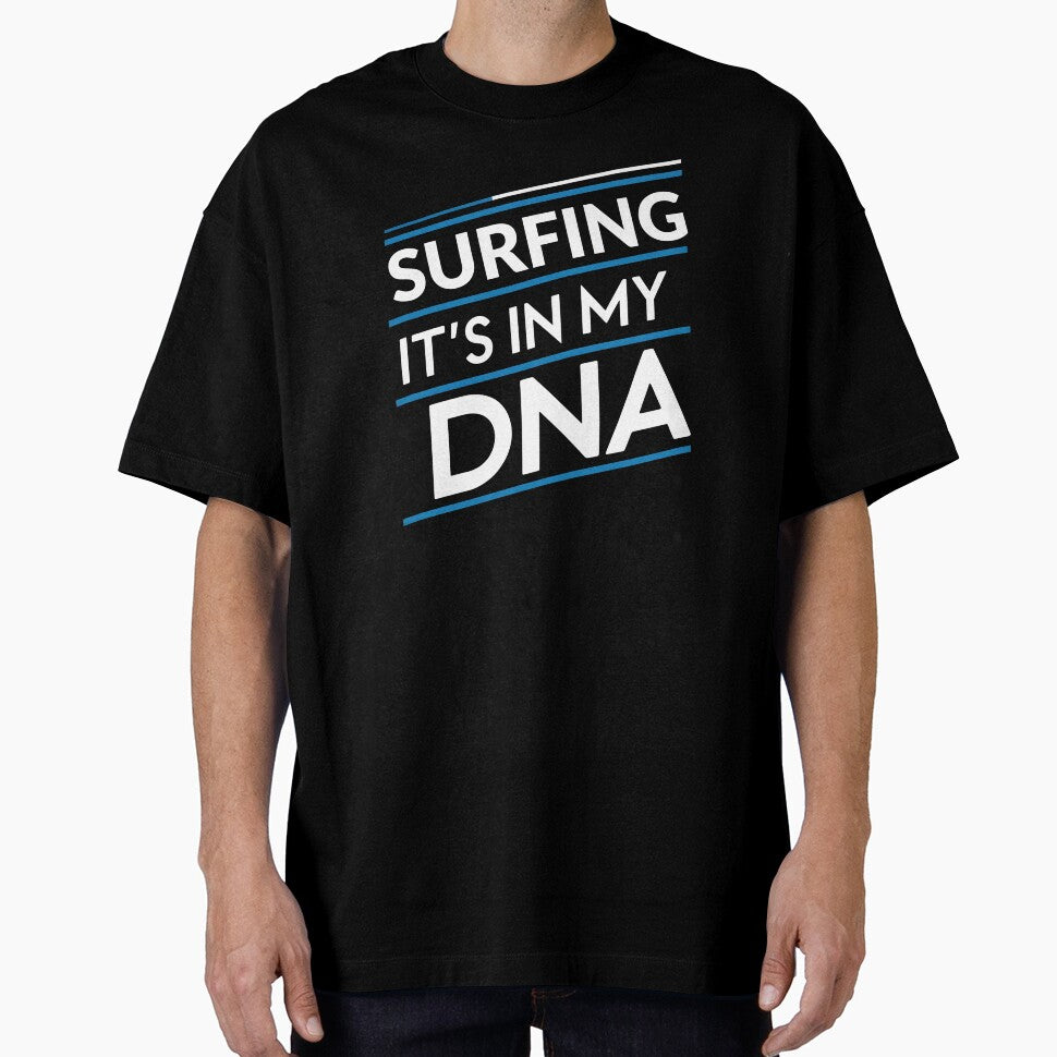 Surfing its in my dna by greenbluearts T-Shirts, Hoodie, Sweatshirt | BlankRebels.com (Image 1)