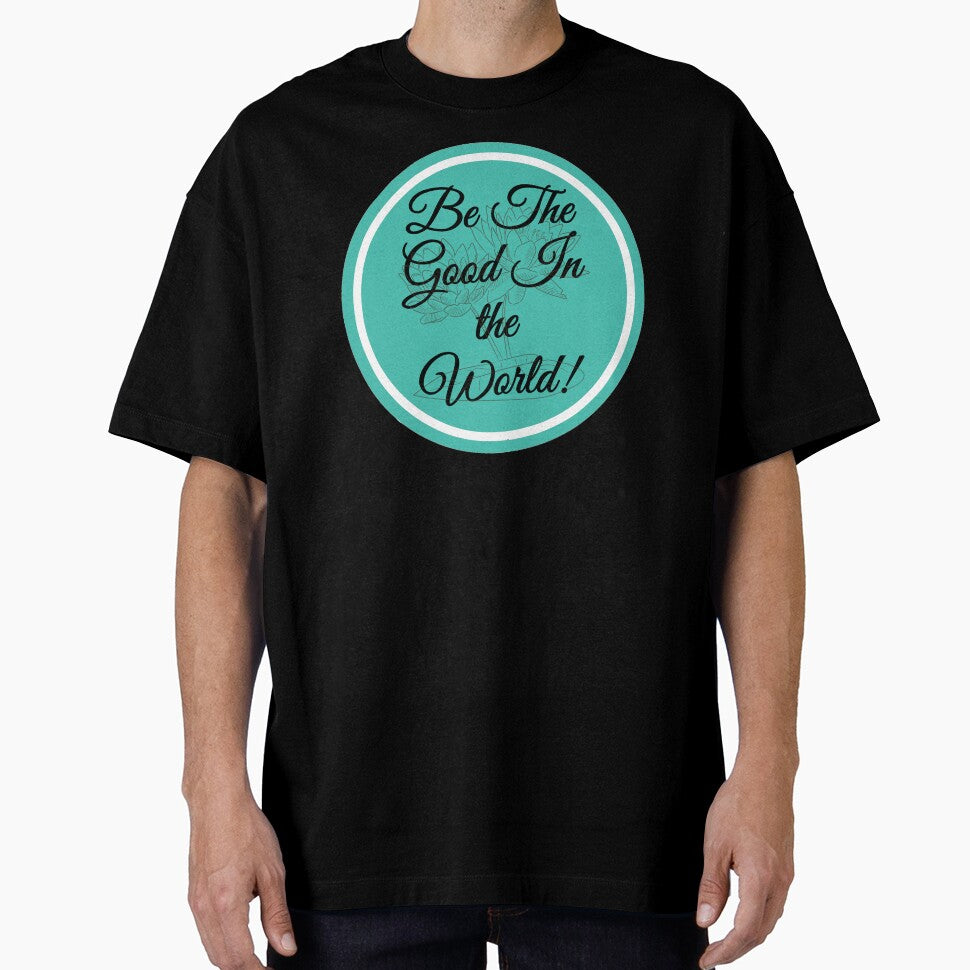 Be The Good In the World Blue Sticker by Brutebabby T-Shirts, Hoodie, Sweatshirt | BlankRebels.com (Image 1)