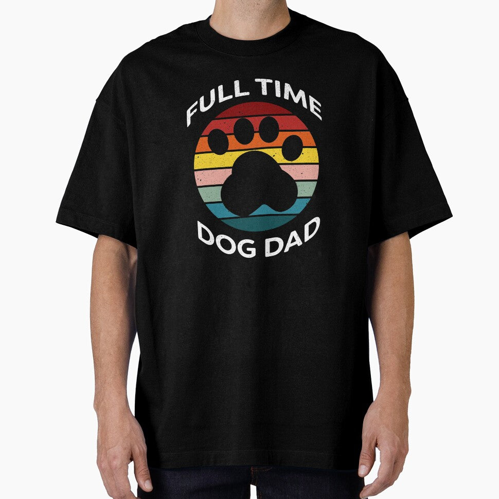 Full Time Dog Dad Pet Parent by ind3finite T-Shirts, Hoodie, Sweatshirt | BlankRebels.com (Image 1)