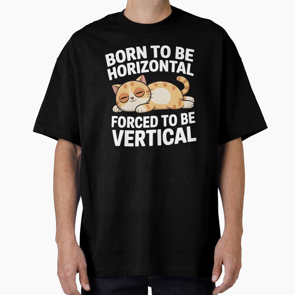 Born To Be Horizontal Forced To Be Vertical – Lazy Bear Meme Funny Design by Redgiant87x