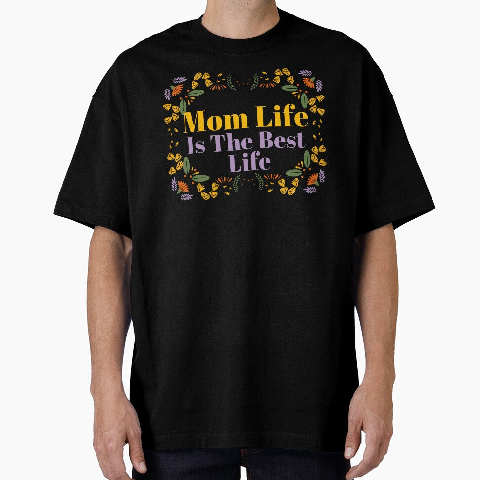 Mom Life Is The Best Life by SunfullyYours T-Shirts, Hoodie, Sweatshirt | BlankRebels.com (Image 1)