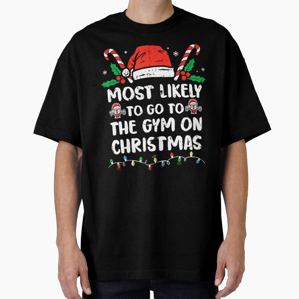 Most Likely To Go To The Gym On Christmas Family 	s by LeanneSandra T-Shirts, Hoodie, Sweatshirt | BlankRebels.com (Image 1)
