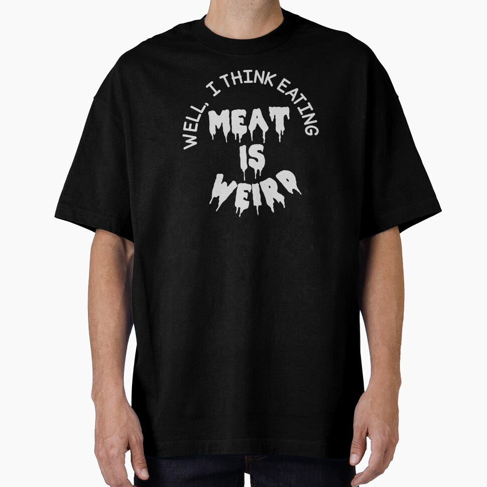 Well i think eating meat is weird by jazzydevil T-Shirts, Hoodie, Sweatshirt | BlankRebels.com (Image 1)