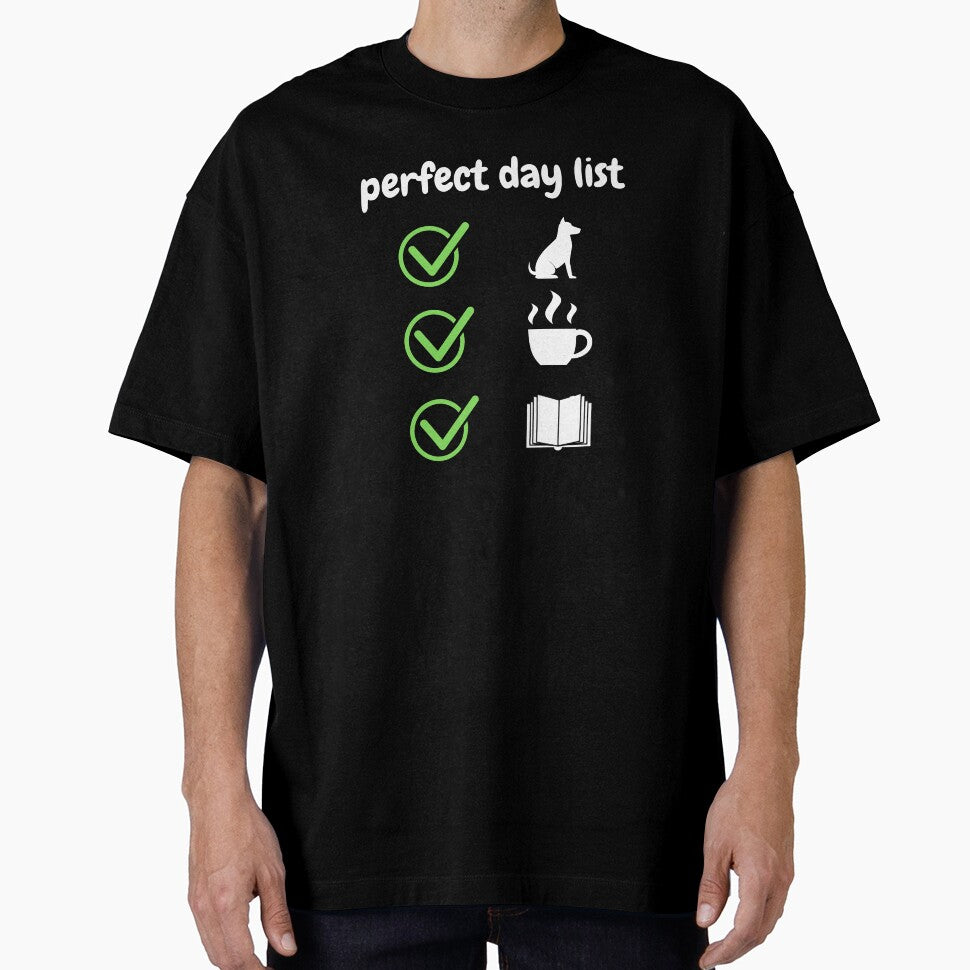 DBC Perfect Day List by CecileMJ T-Shirts, Hoodie, Sweatshirt | BlankRebels.com (Image 1)