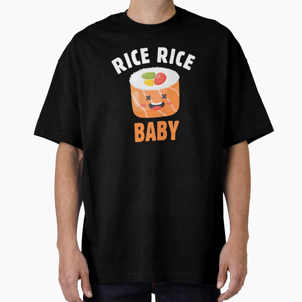 Funny Humor Chinese Asian Sushi Lover - Rice Rice Baby by knapst T-Shirts, Hoodie, Sweatshirt | BlankRebels.com (Image 1)