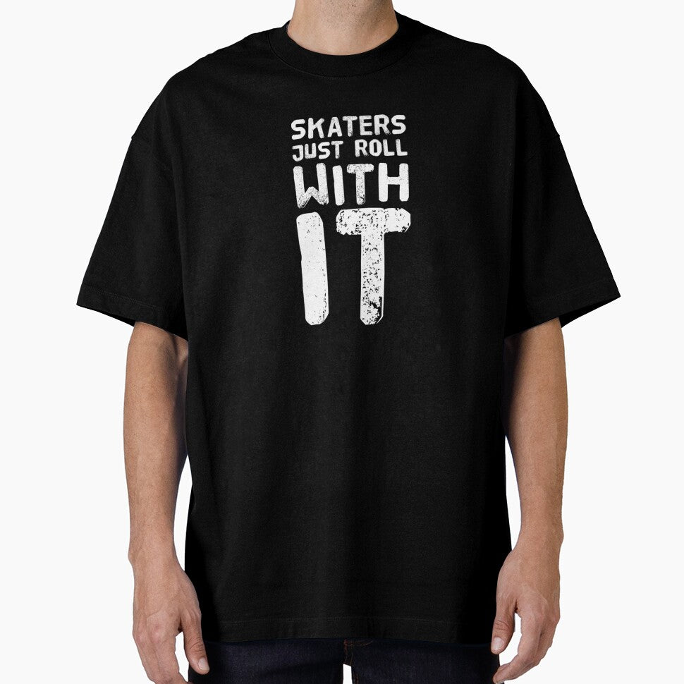 Skaters Just Roll With It by L-and-X T-Shirts, Hoodie, Sweatshirt | BlankRebels.com (Image 1)