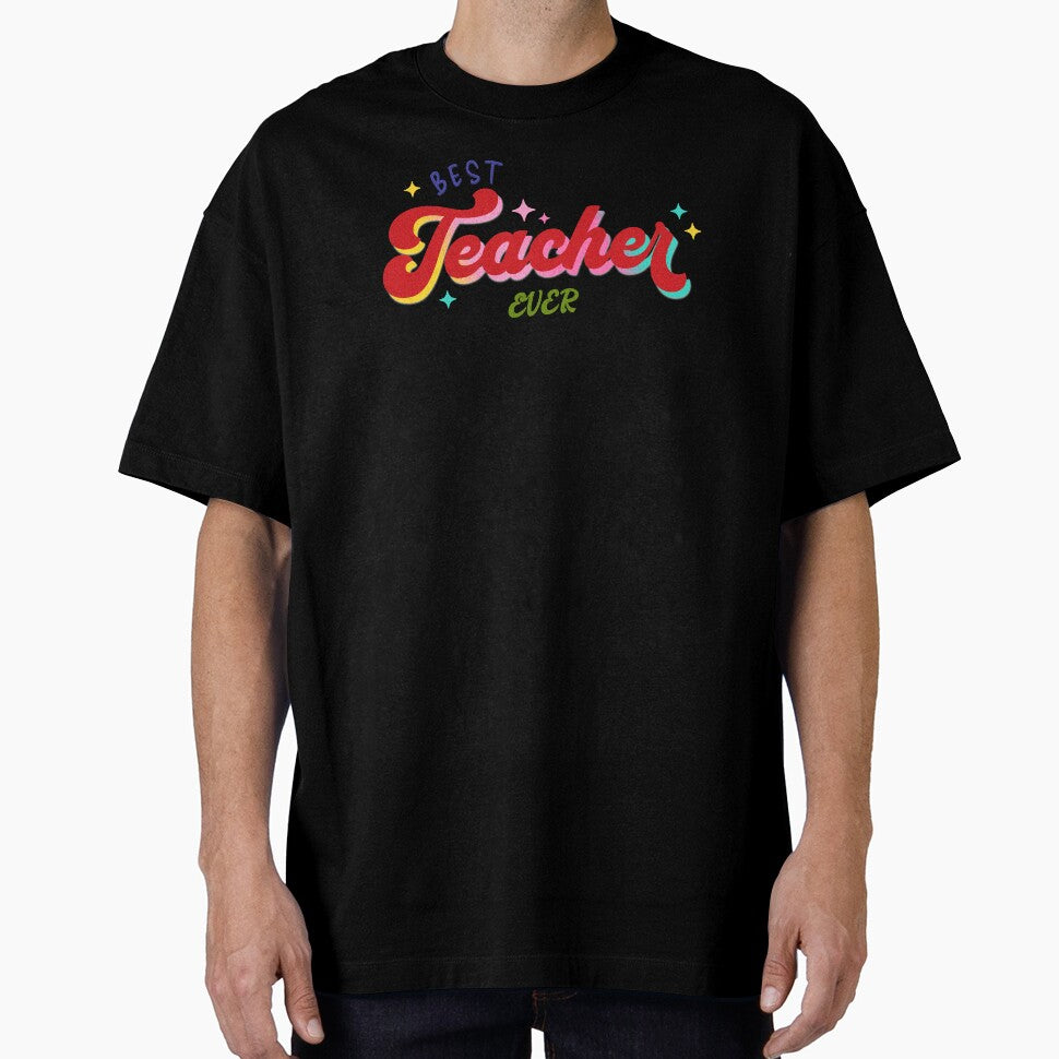 Best Teacher Ever Back to School End of Year Teacher Apparel Gift by Millionaireboss T-Shirts, Hoodie, Sweatshirt (Image 1)