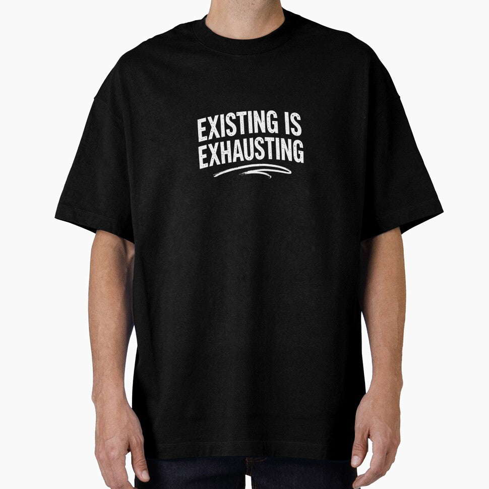 existence is exhausting by Projekt1999