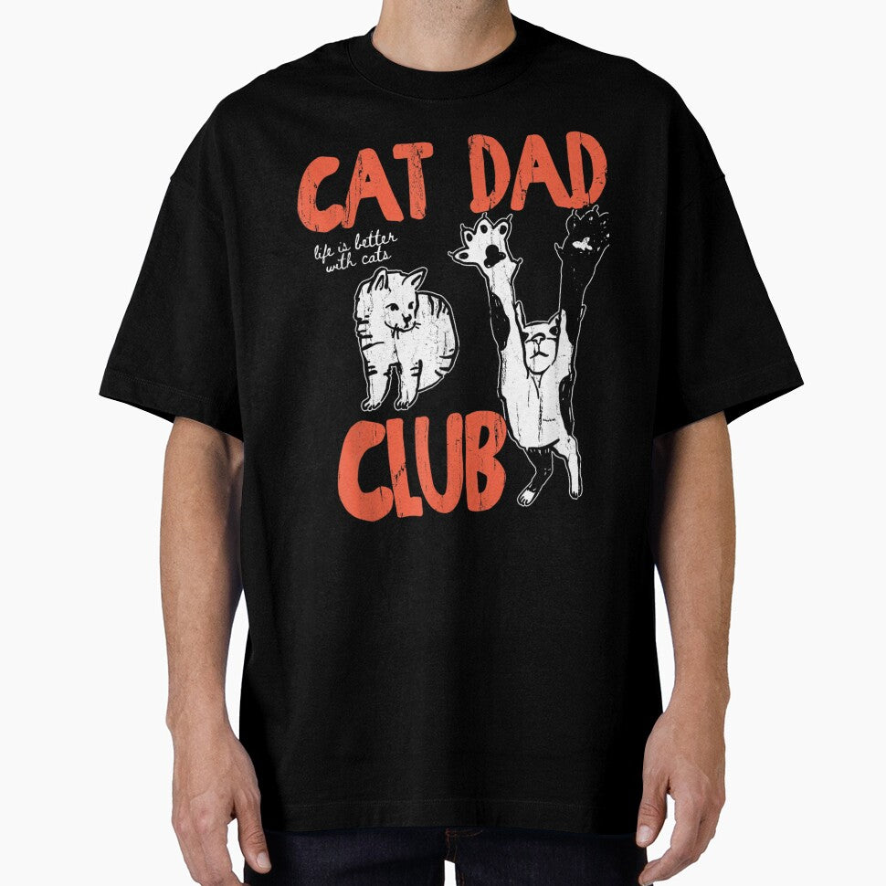 Cat Dad Club Life is Better with Cats Father's Day Cat Dad by FocusForStars22 T-Shirts, Hoodie, Sweatshirt (Image 1)