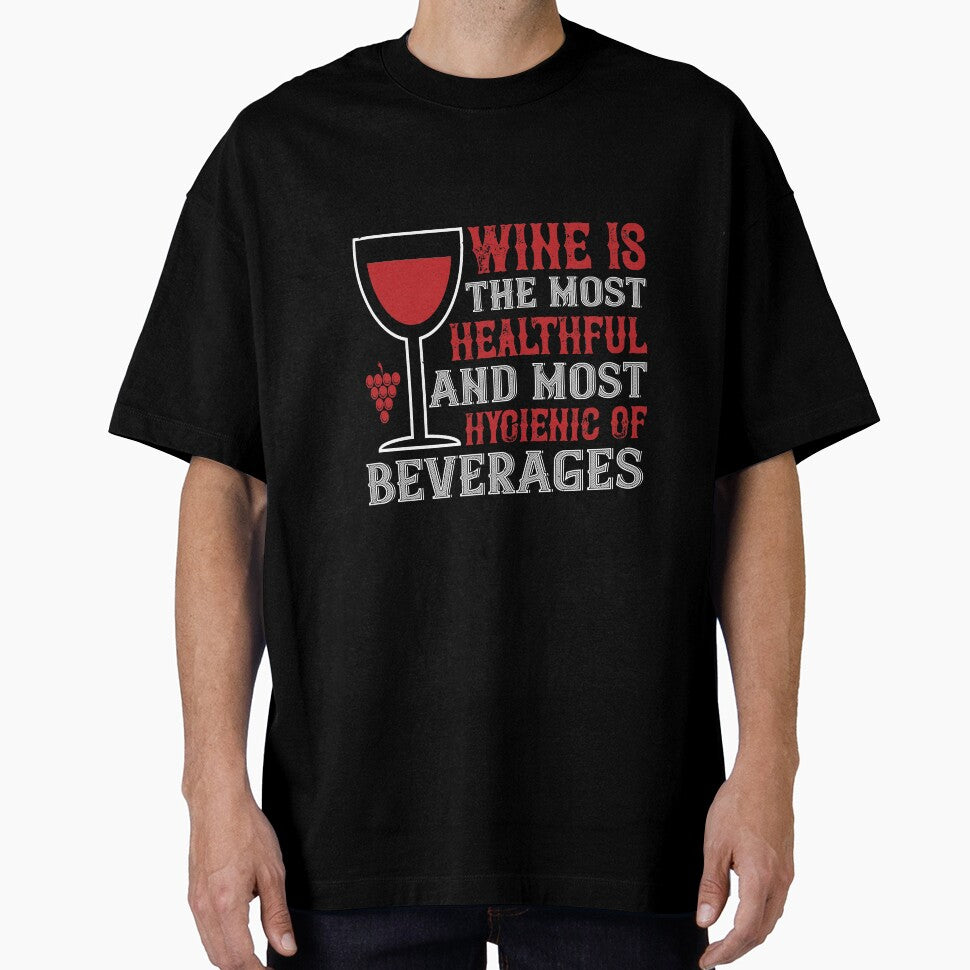 Wine Is The Most Healthful And Most Hygienic Of Beverages by GoodVibeDesign