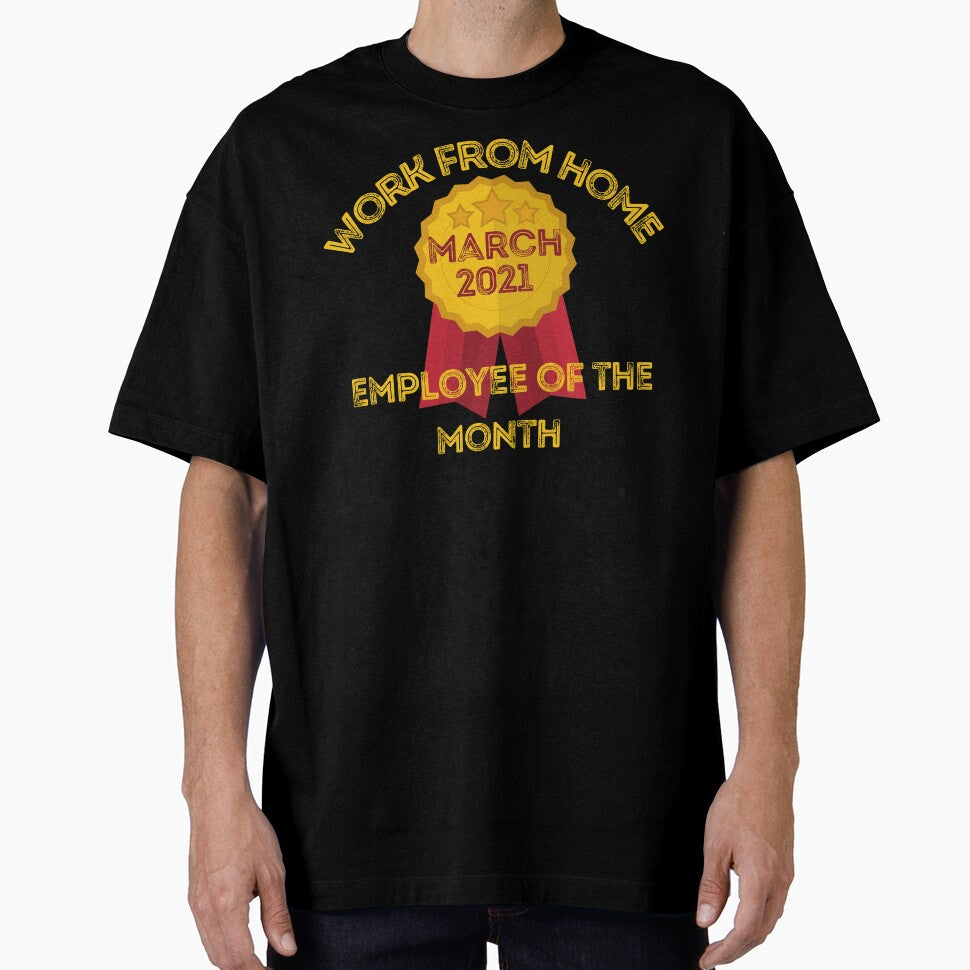 Work from home best employee of March 2021 - gift for the best employee of the month by hyggekrog T-Shirts,... (Image 1)