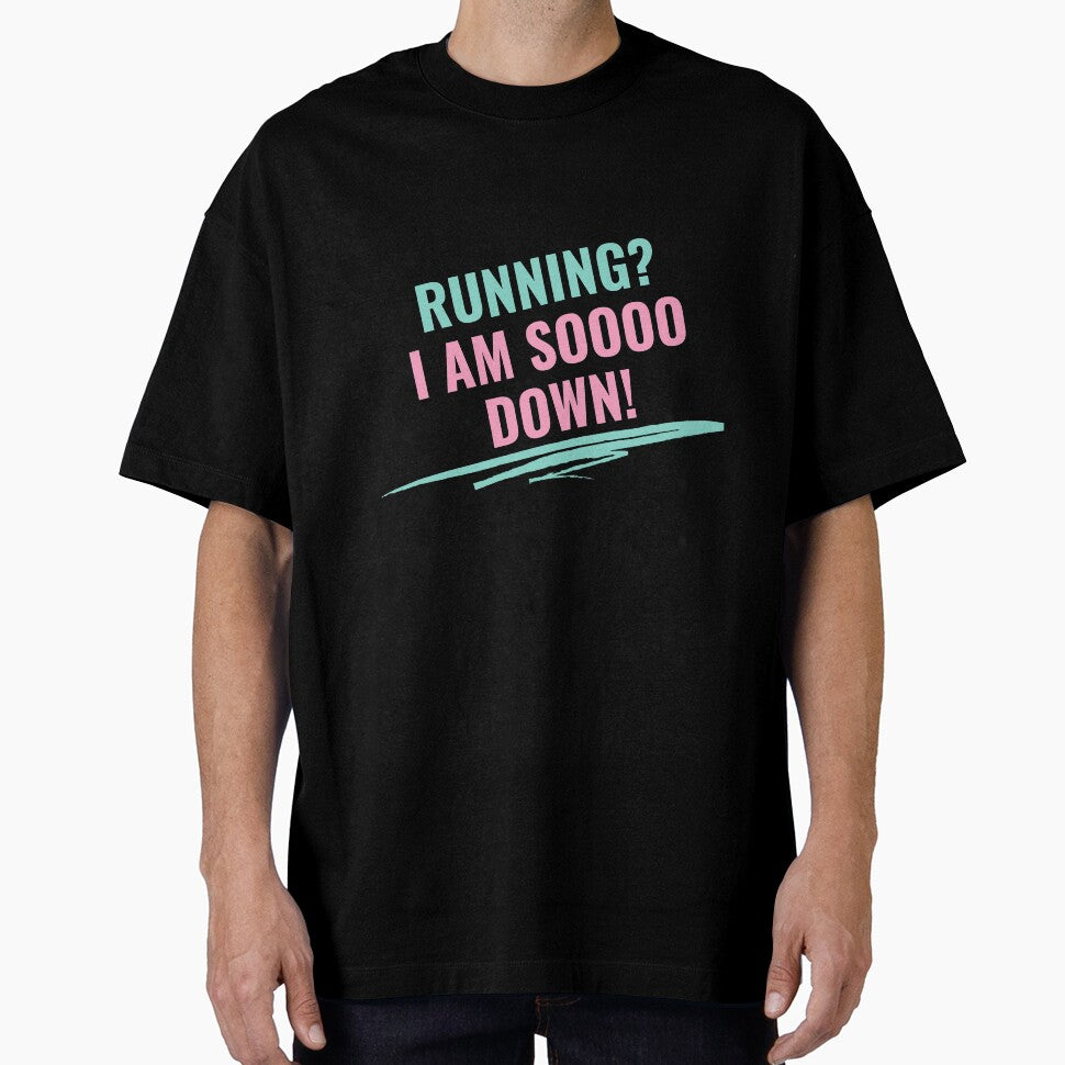Running? I am soooo down by Danylo14 T-Shirts, Hoodie, Sweatshirt | BlankRebels.com (Image 1)
