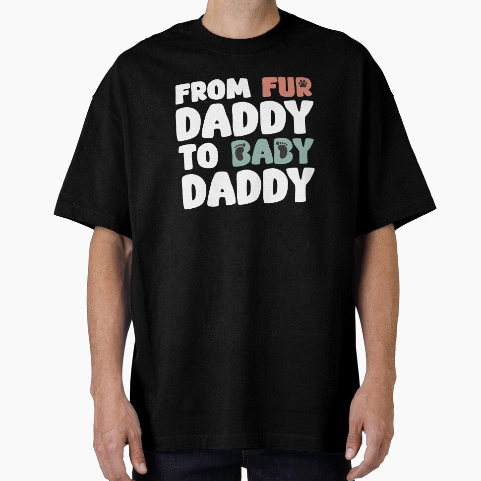 From Fur Daddy To Baby Daddy Dog Lover Groovy by alenaz T-Shirts, Hoodie, Sweatshirt | BlankRebels.com (Image 1)
