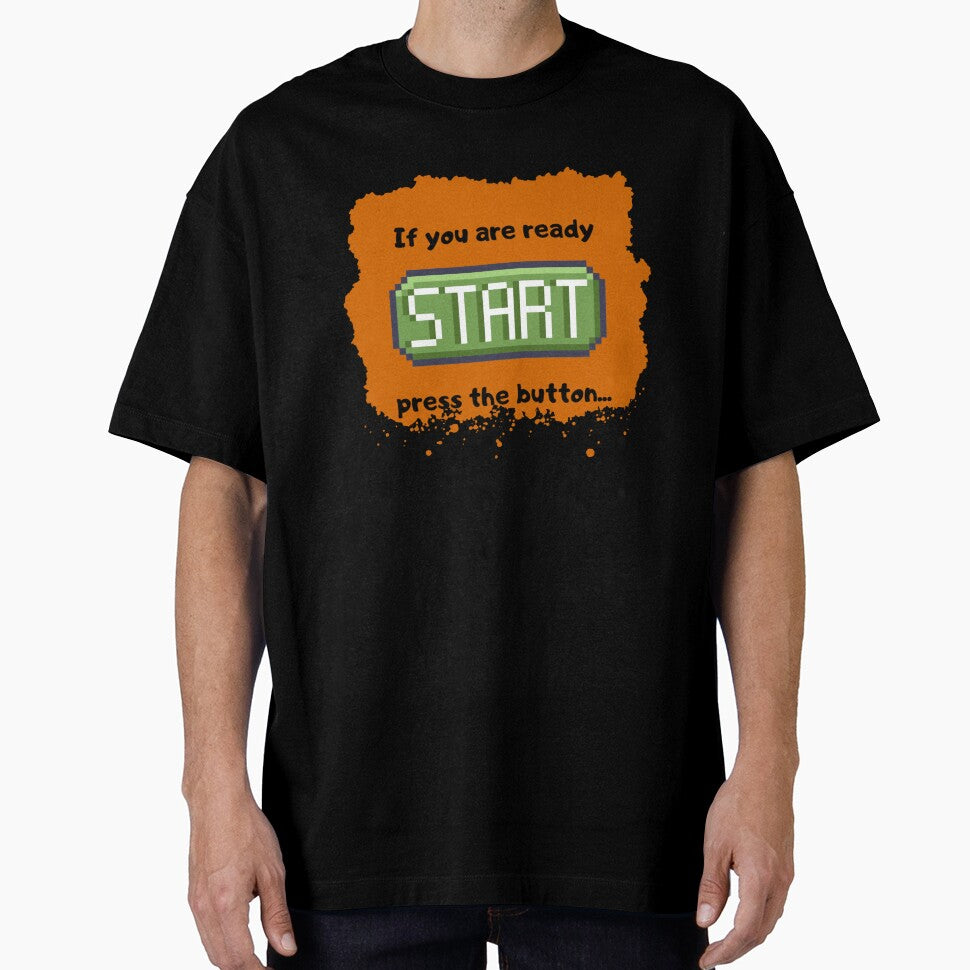 Press Start Button (BG B) Retro Gaming Experience Text Based Black Text T-Shirts, Hoodie, Sweatshirt