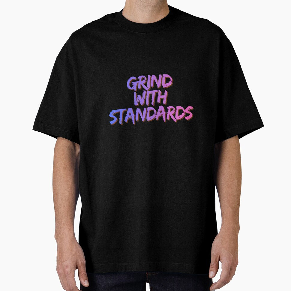 Grind with standards by MariusDesign210