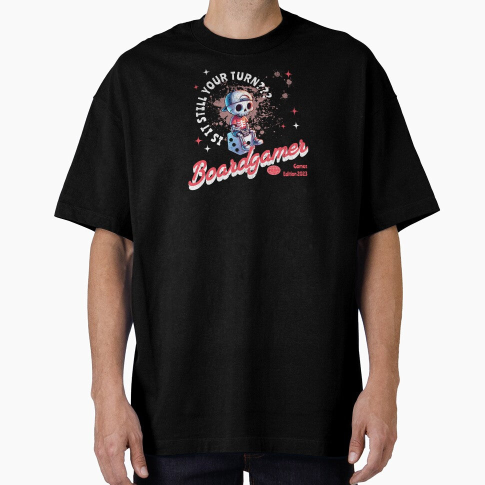Boardgamer - Is it still your turn by strokli T-Shirts, Hoodie, Sweatshirt | BlankRebels.com (Image 1)