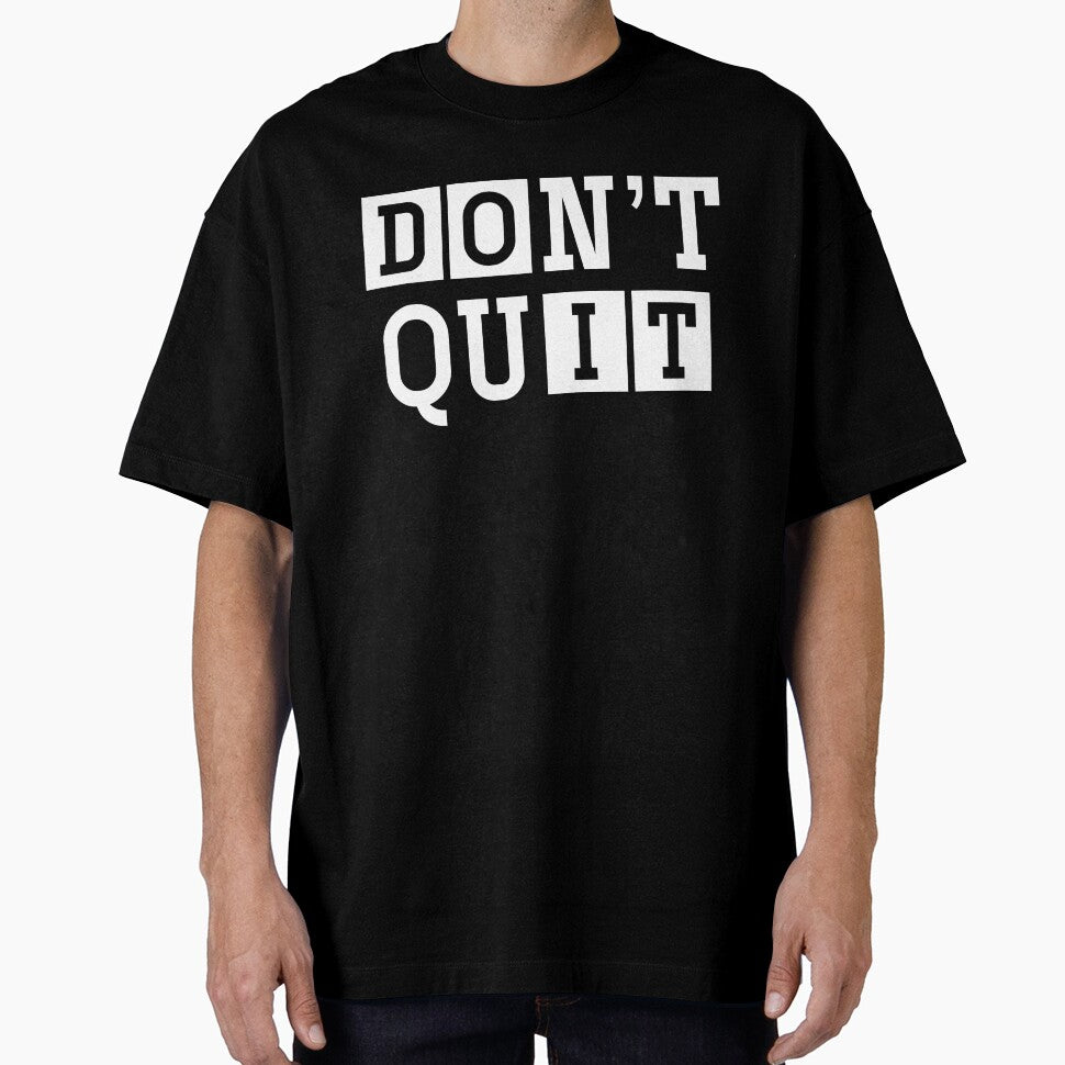 Do It, Don't Quit by Zmunki T-Shirts, Hoodie, Sweatshirt | BlankRebels.com (Image 1)