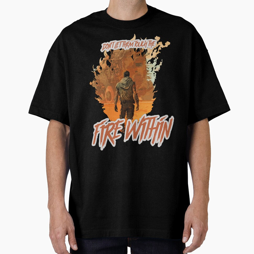Don't Let Them Touch the Fire Within by Dichotomy Apparel