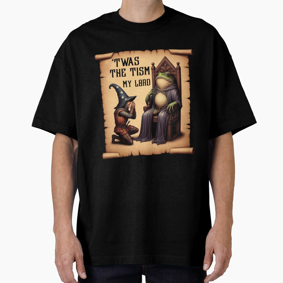 'Twas Tism My Lord Frog T-Shirts, Hoodie, Sweatshirt