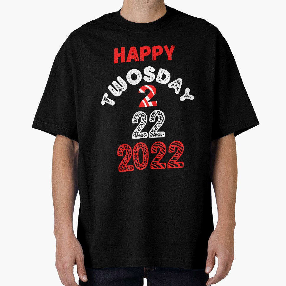 Happy Twosday Tuesday 2022 by WoodburyLake T-Shirts, Hoodie, Sweatshirt | BlankRebels.com (Image 1)