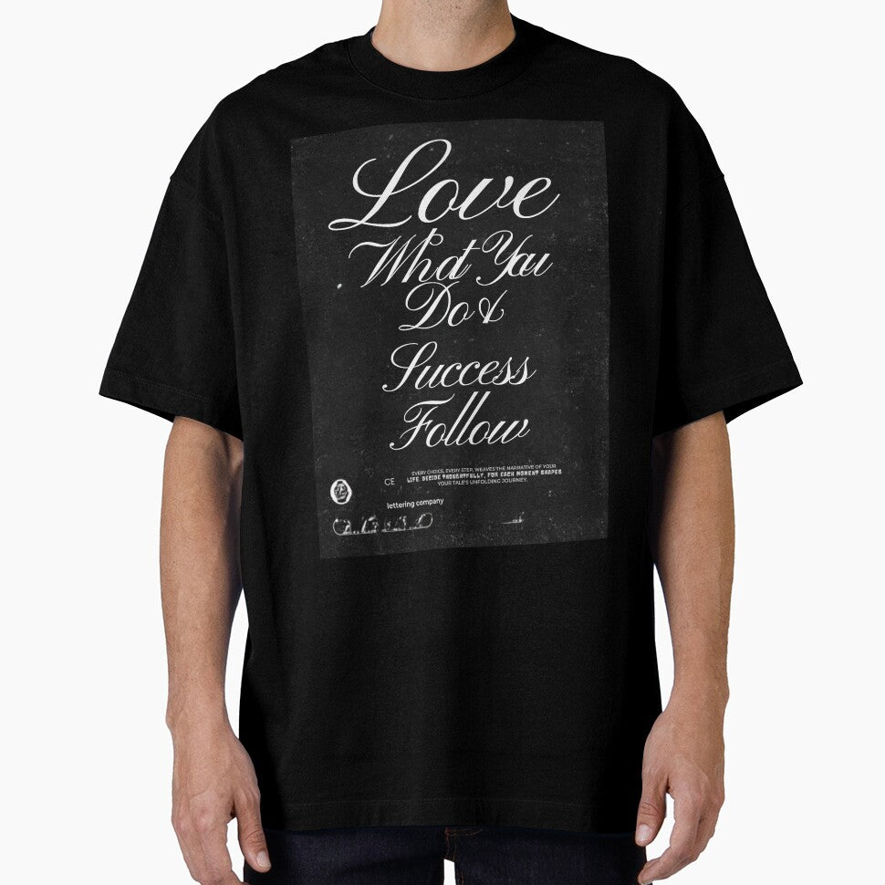 Love What You Do – Elegant Motivational Typography Quote by salmanmolla26 T-Shirts, Hoodie, Sweatshirt (Image 1)
