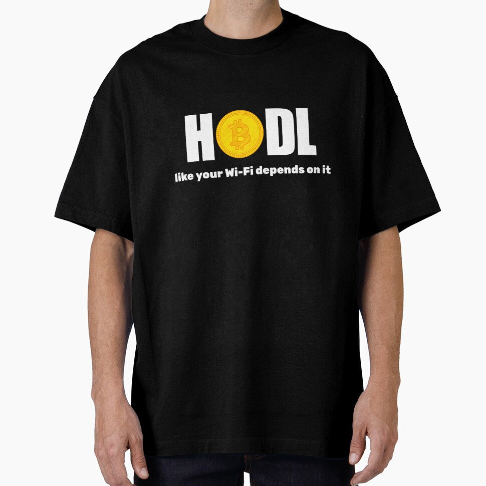HODL like your Wi-Fi depends on it by thebestbysteph T-Shirts, Hoodie, Sweatshirt | BlankRebels.com (Image 1)