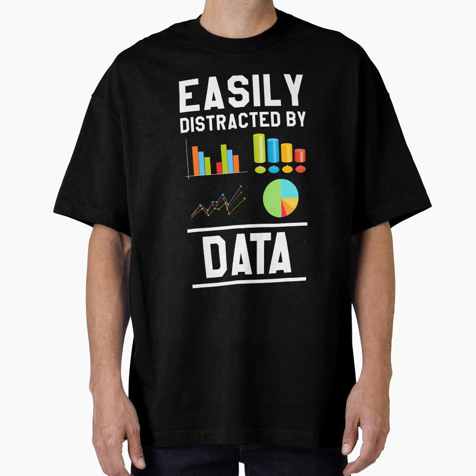 Easily Distracted By Data Analyst by cordfried3h T-Shirts, Hoodie, Sweatshirt | BlankRebels.com (Image 1)