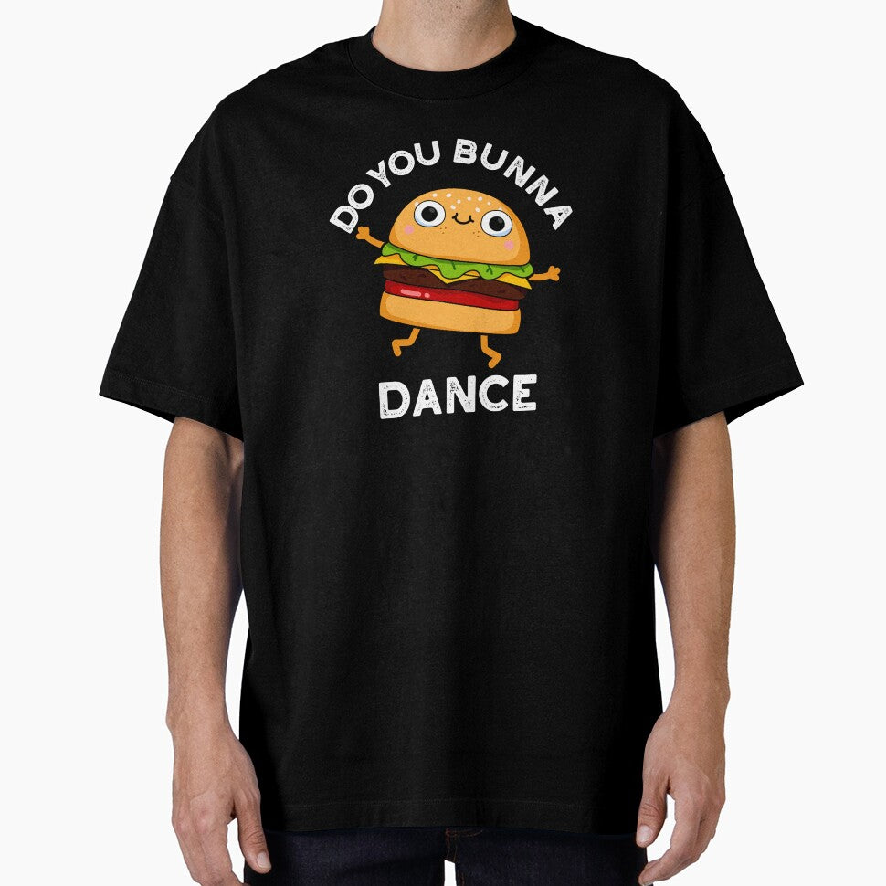 Do You Bunna Dance Funny Bun Puns (Dark BG) by punnybone T-Shirts, Hoodie, Sweatshirt | BlankRebels.com (Image 1)