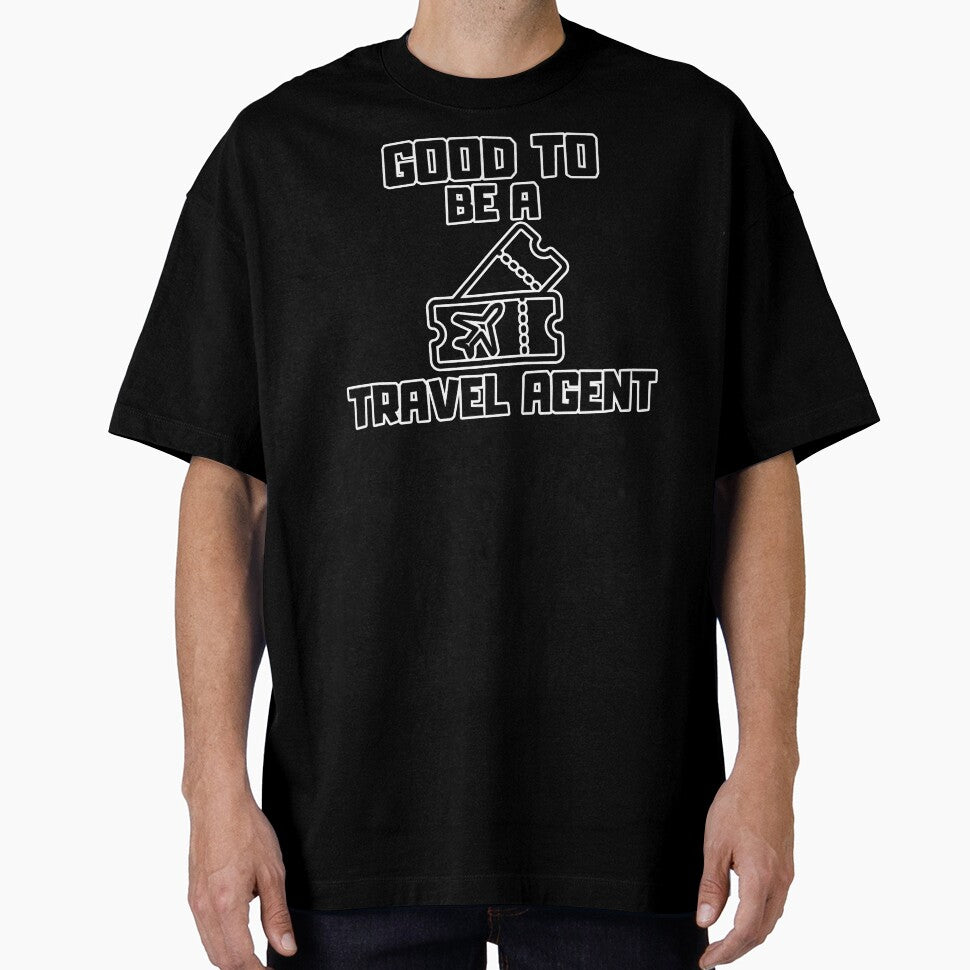 Good to be a Travel Agent by yangs-wear T-Shirts, Hoodie, Sweatshirt | BlankRebels.com (Image 1)