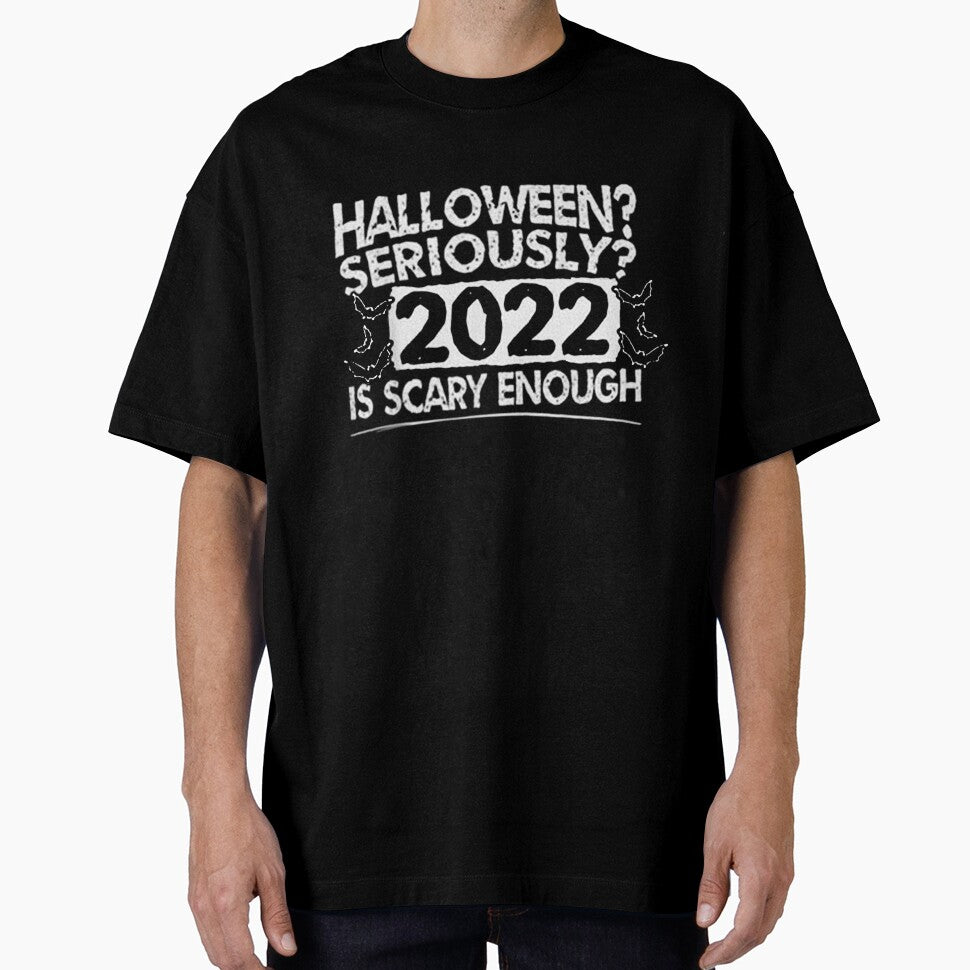 Halloween 2022 is Scary Enough by Mech-Designer T-Shirts, Hoodie, Sweatshirt | BlankRebels.com (Image 1)