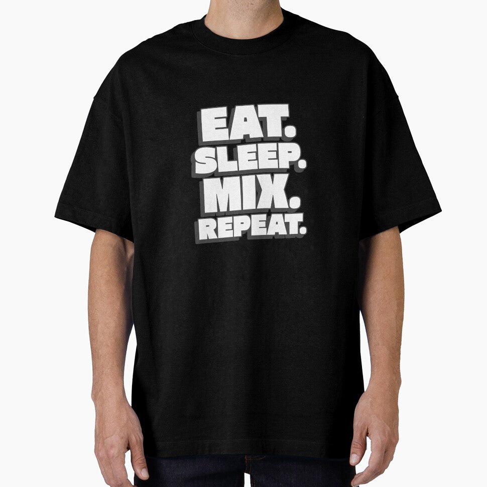 Eat. Sleep. Mix. Repeat. | DJ Gift by fcbdavis T-Shirts, Hoodie, Sweatshirt | BlankRebels.com (Image 1)