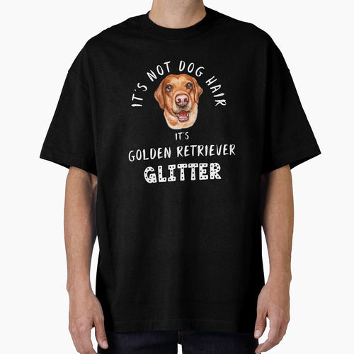 It's not dog hair it's GOLDEN RETRIEVER glitter funny dog quote by theshirtinator T-Shirts, Hoodie, Sweatshirt (Image 1)