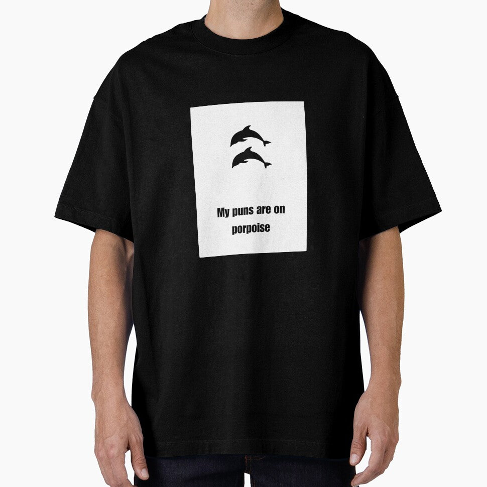 Funny Dolphin Pun T-shirt by DadTees4u