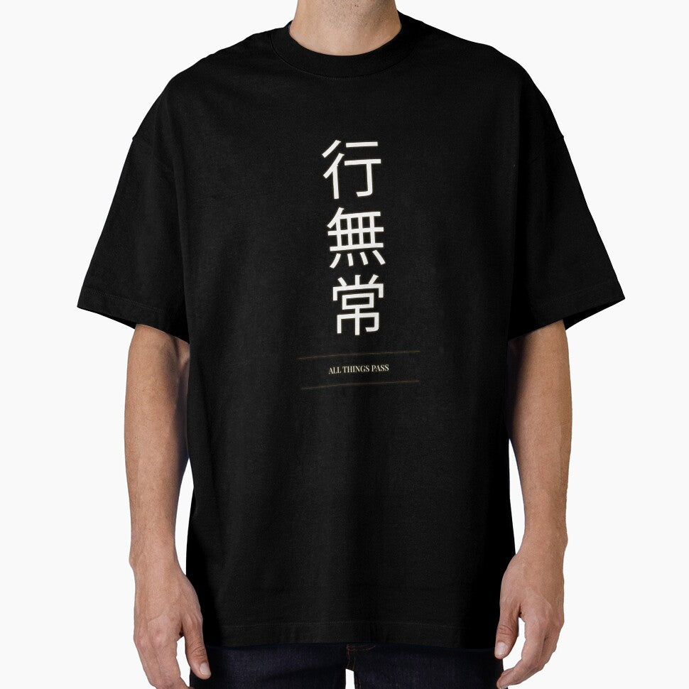 Minimal Kanji Typography Poster (All Things Pass) by The Wise Fortress T-Shirts, Hoodie, Sweatshirt (Image 1)