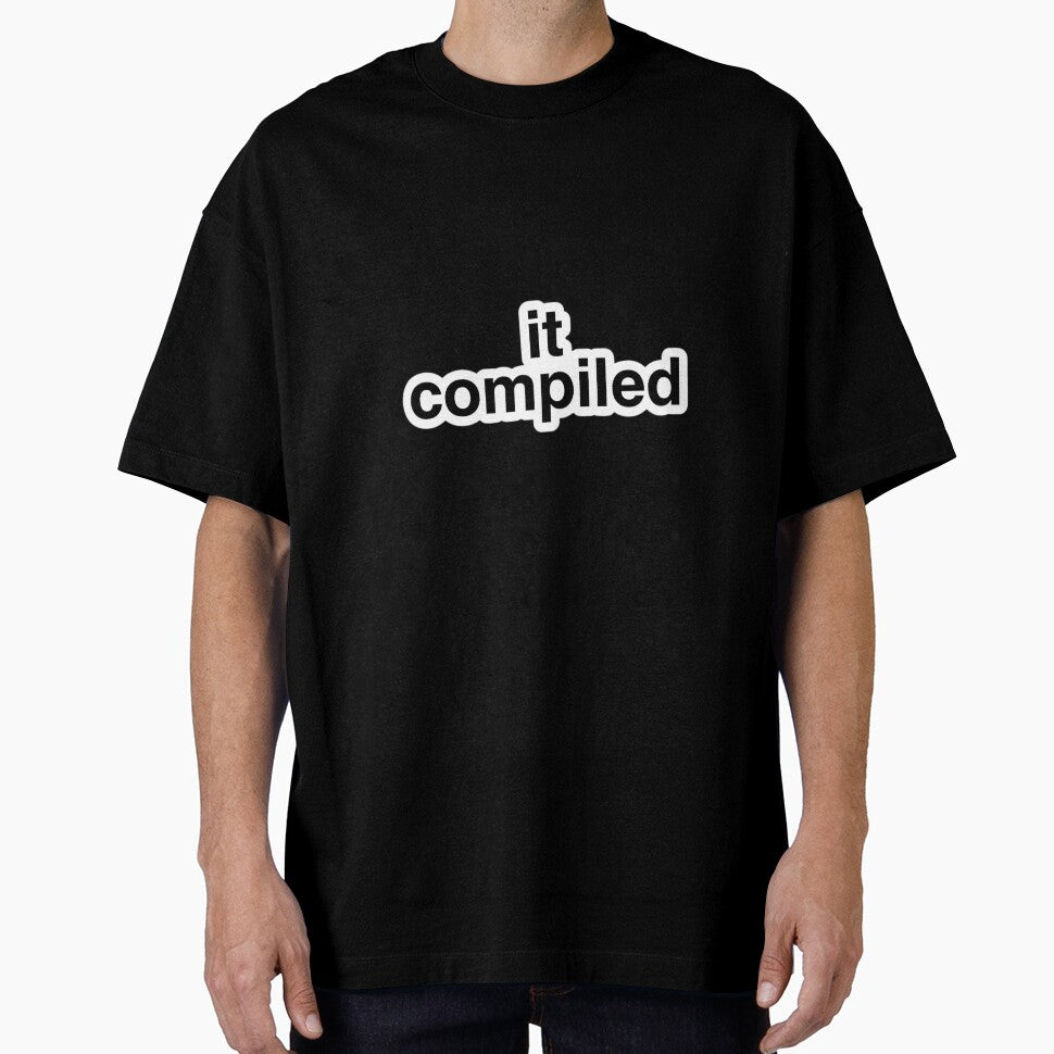 It Compiled Developer Joke by Hosharu Gaming T-Shirts, Hoodie, Sweatshirt | BlankRebels.com (Image 1)