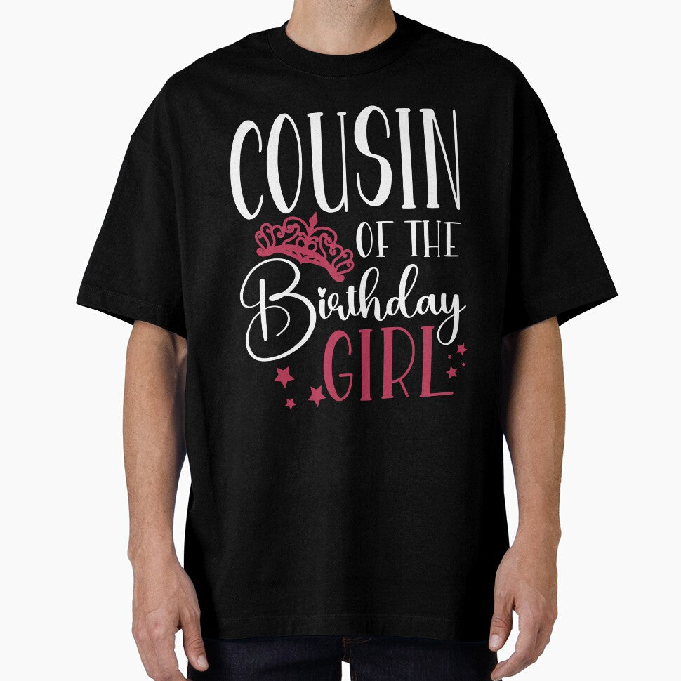 Birthday Squad Cousin of the Birthday Girl Birthday Party Gift by mysticblvd T-Shirts, Hoodie, Sweatshirt (Image 1)