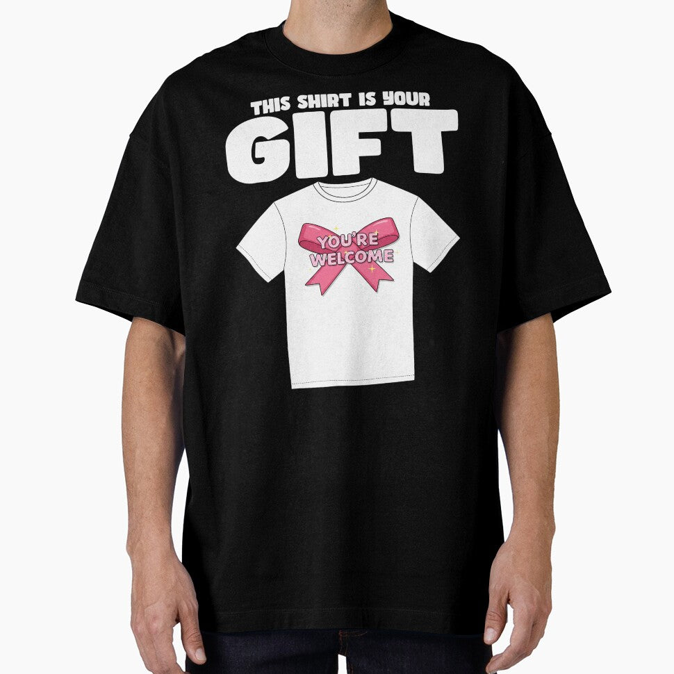 THIS SHIRT IS YOUR GIFT - BIRTHDAY GIFT by KEF Custom Hoodie, Sweatshirt | BlankRebels.com (Image 1)