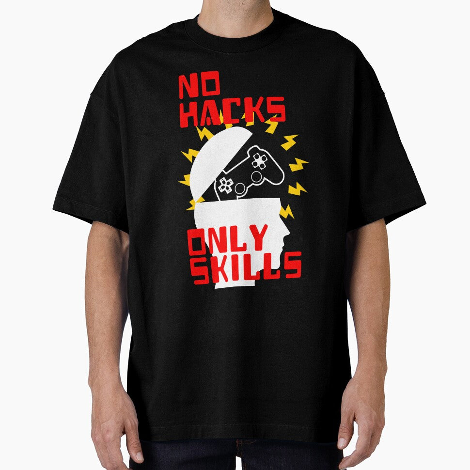 No Hacks, Only Skills by JoseloRochaArt T-Shirts, Hoodie, Sweatshirt | BlankRebels.com (Image 1)