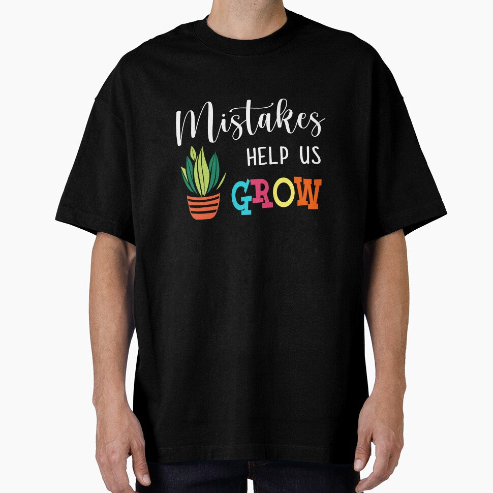 Mistakes Help Us Grow For Teacher And Student by AdamhollandShop T-Shirts, Hoodie, Sweatshirt | BlankRebels.com (Image 1)