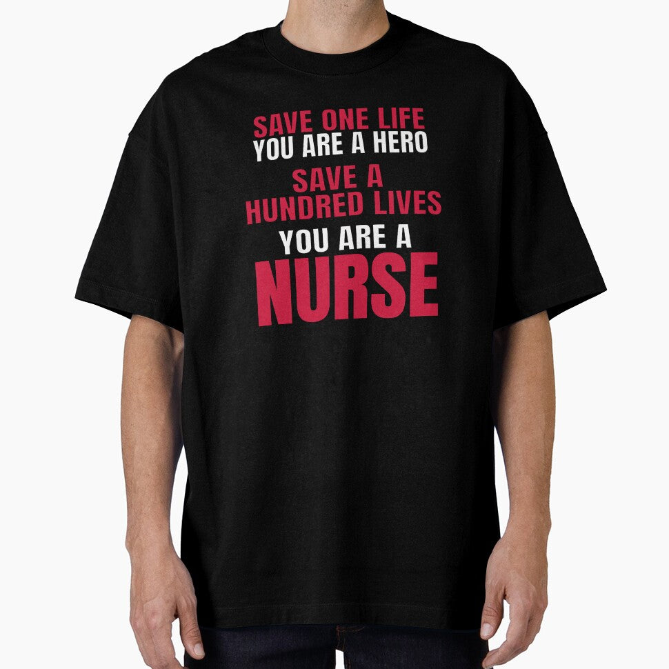 Nuse Save Hundred Lives funny Nurse by patroart T-Shirts, Hoodie, Sweatshirt | BlankRebels.com (Image 1)