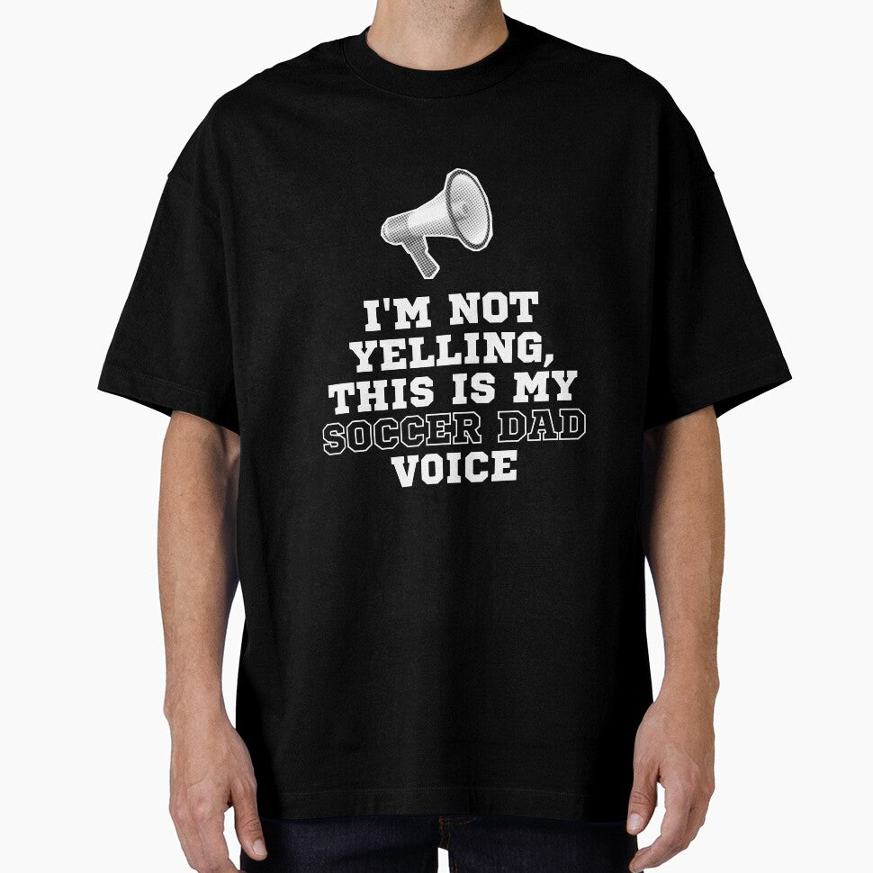 I'm not yelling, It's my soccer dad voice by SillyShibas