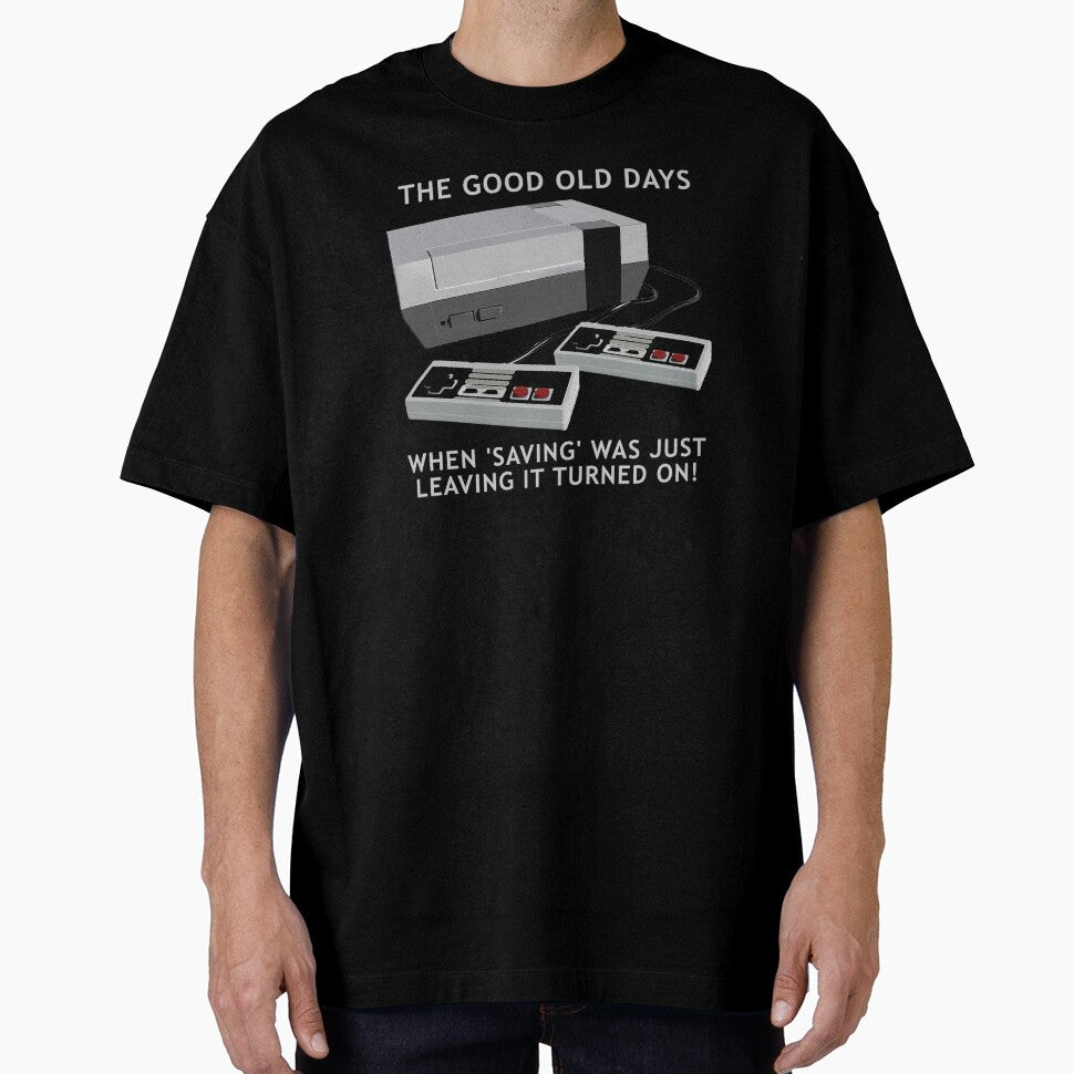 Retro gaming "The Good Old Days When 'Saving' Was Just Leaving It Turned On!" by JDMTees T-Shirts, Hoodie,... (Image 1)