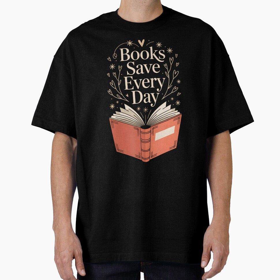 Book Lover Bookwom Reader Books Save Every Day by BrandyMegan T-Shirts, Hoodie, Sweatshirt | BlankRebels.com (Image 1)