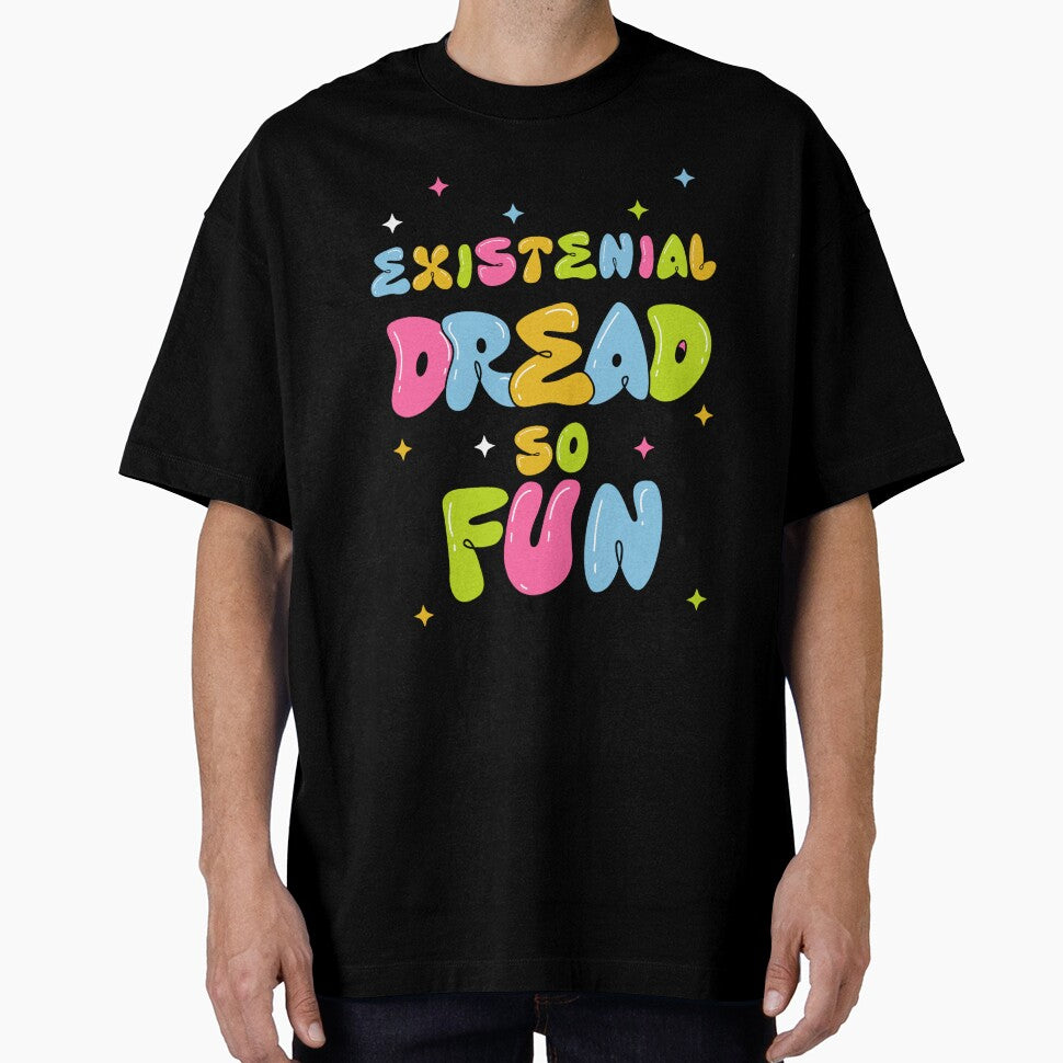 Existential Dread So FUN by CosioInc