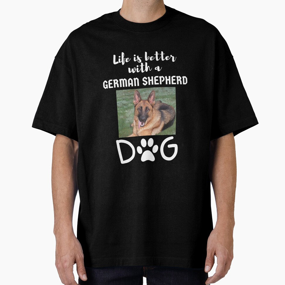 Life Is Better With a German Shepherd Dog by GermanShepMan T-Shirts, Hoodie, Sweatshirt | BlankRebels.com (Image 1)