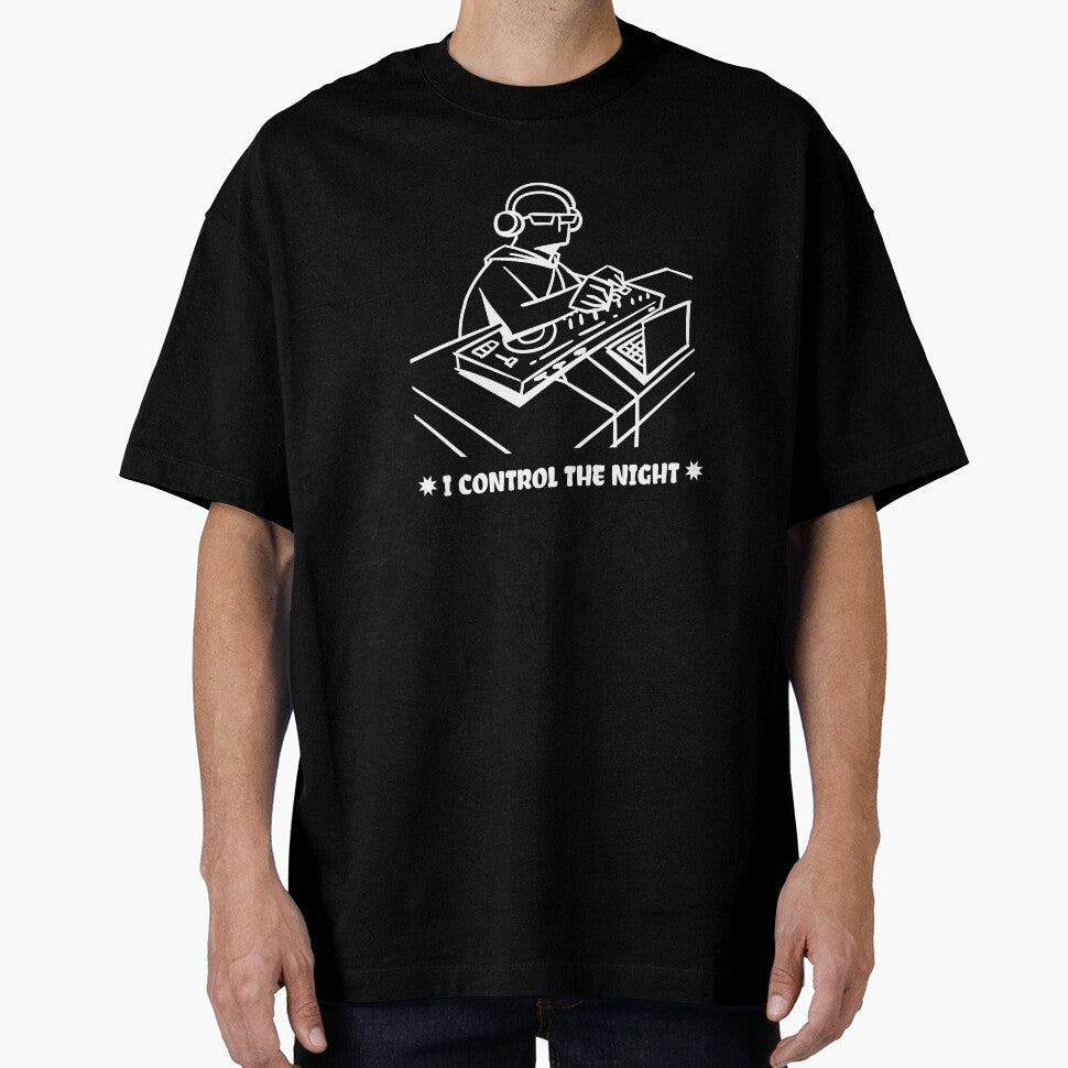 I Control The Night DJ | DJ Gift by fcbdavis T-Shirts, Hoodie, Sweatshirt | BlankRebels.com (Image 1)